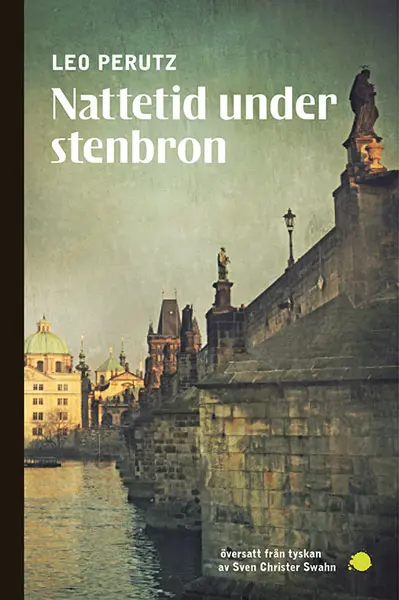 Nattetid under stenbron – Leo Perutz