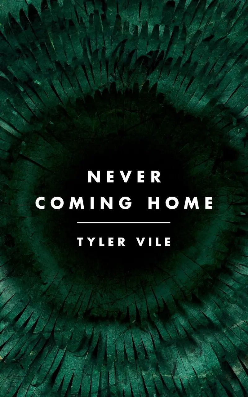 Never Coming Home - Tyler Vile (used)