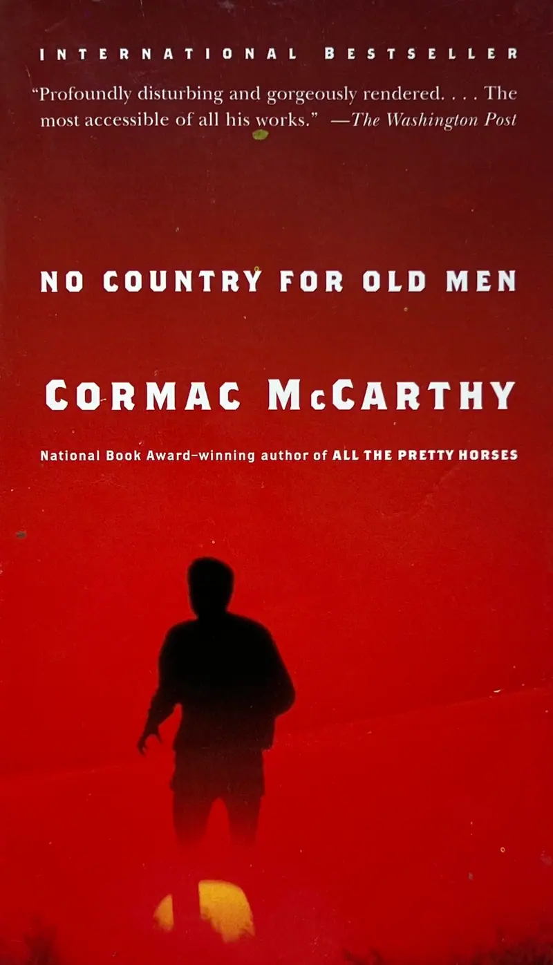 No Country for Old Men - Cormac McCarthy