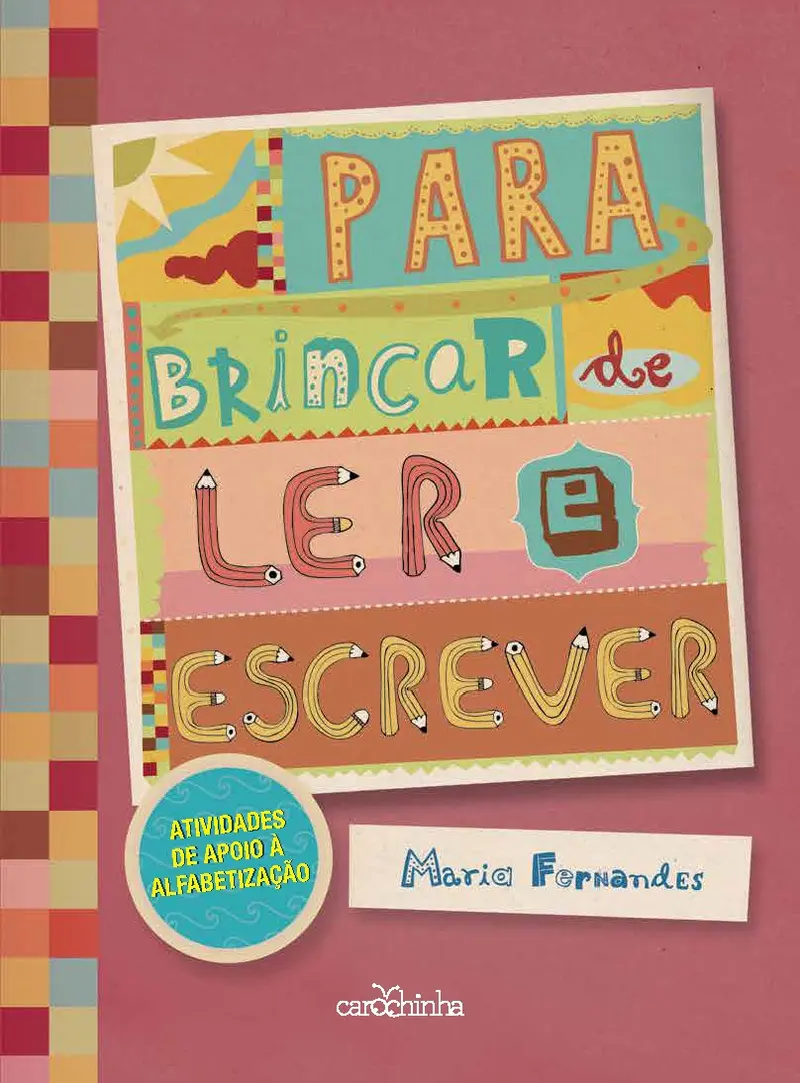 Para brincar de ler e escrever