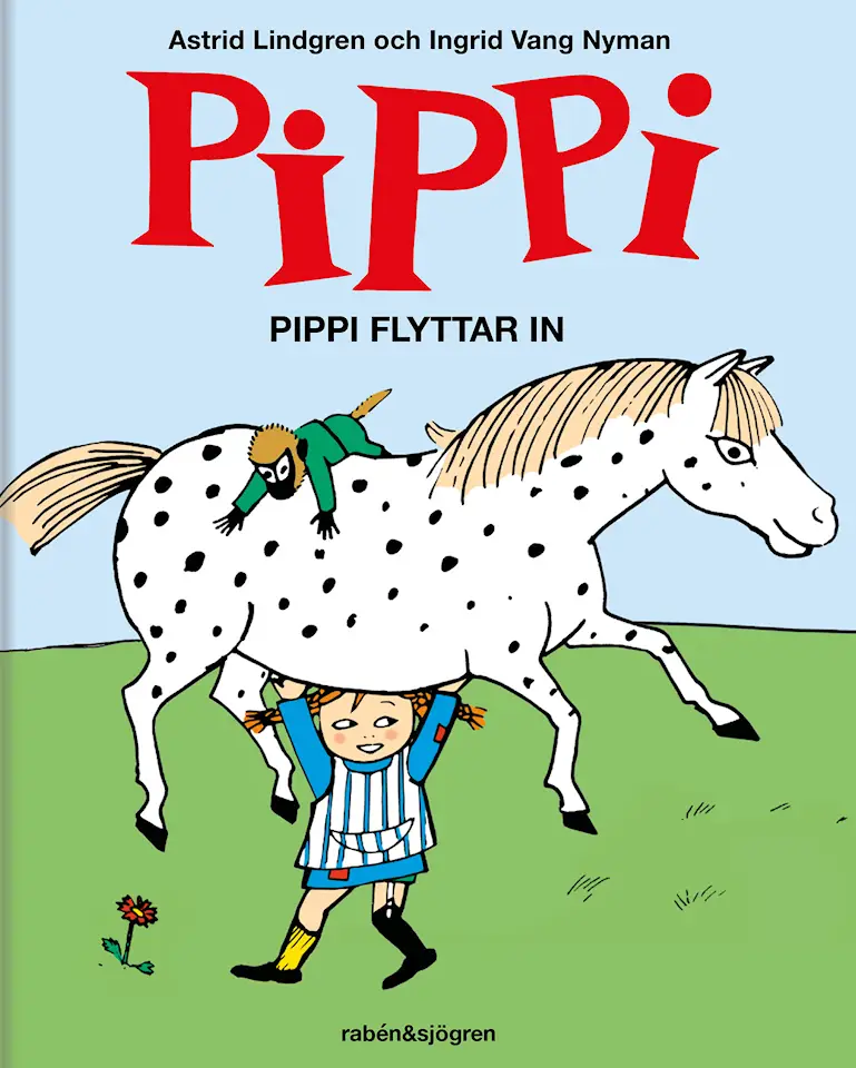 Pippi flyttar in - Astrid Lindgren