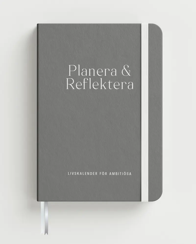 Planera & Reflektera – Livskalender för ambitiösa