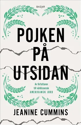 Pojken på utsidan - Jeanine Cummins