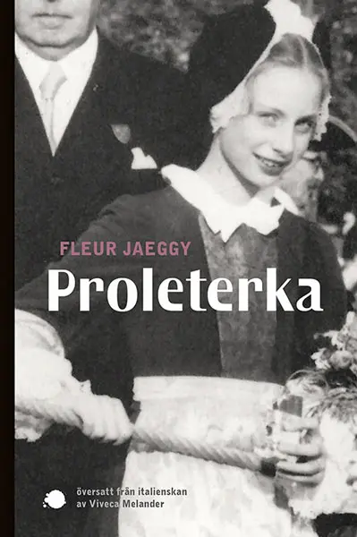 Proleterka – Fleur Jaeggy