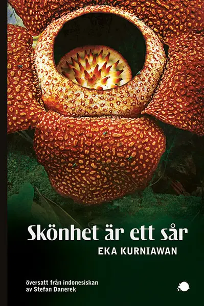 Skönhet är ett sår – Eka Kurniawan