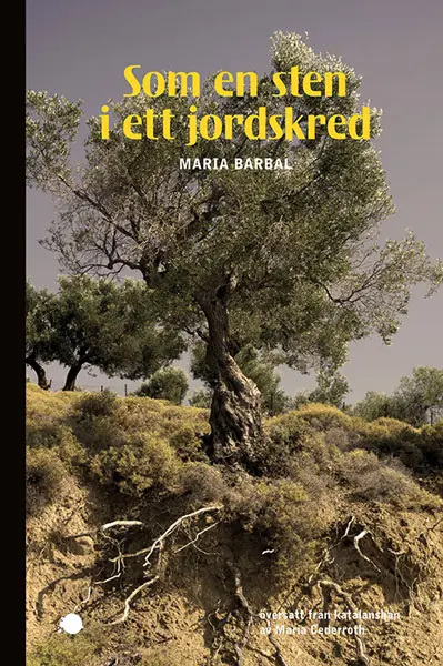 Som en sten i ett jordskred – Maria Barbal