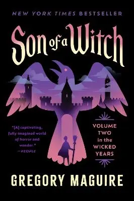 Son of a Witch - Gregory Maguire