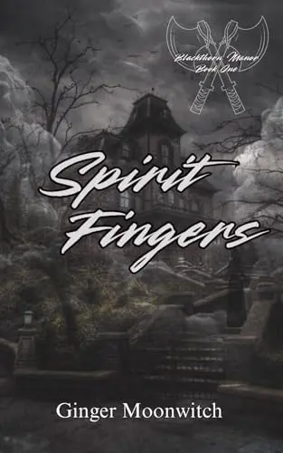 Spirit Fingers, by Ginger Moonwitch (softback, english edition)