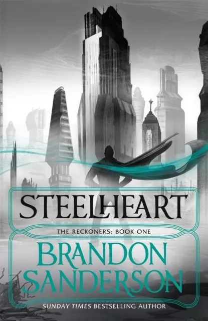 Steelheart - Brandon Sanderson