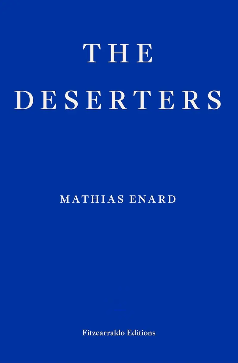 The Deserters by Mathias Enard