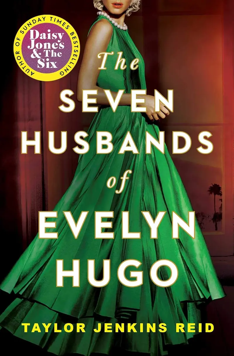 The Seven Husbands Of Evelyn Hugo - Taylor Jenkins Reid