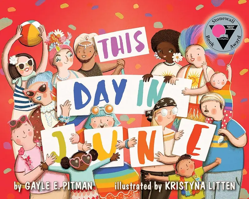 This Day in June - Gayle E. Pitman & Kristyna Litten  (Illustrator)