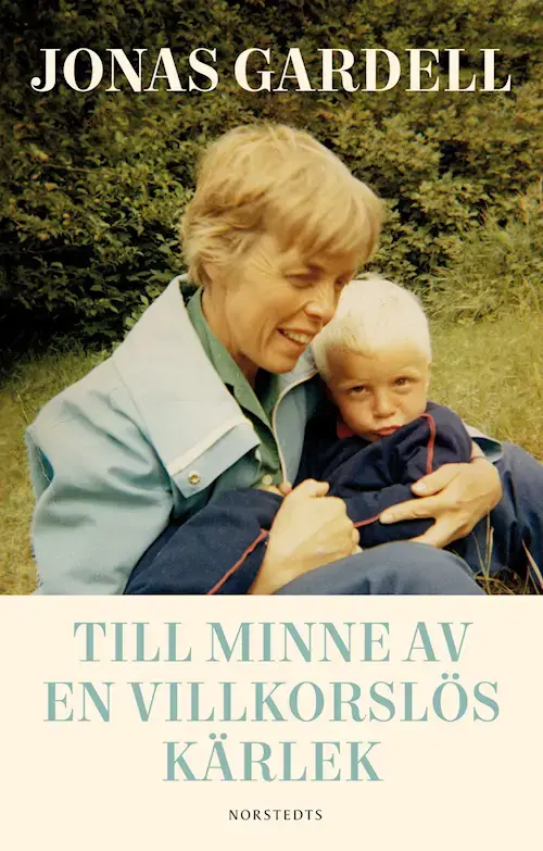 Till minne av en villkorslös kärlek (beg.) - Jonas Gardell