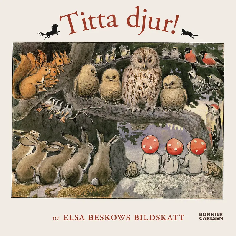 Titta djur! (Ur Elsa Beskows bildskatt) - Elsa Beskow