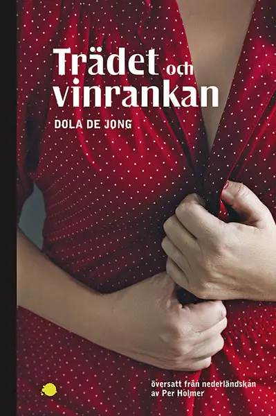 Trädet och vinrankan – Dola de Jong