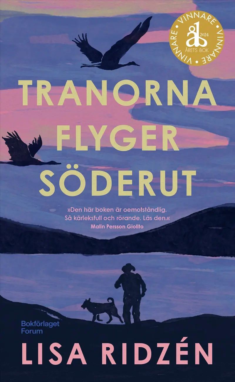 Tranorna flyger söderut - Lisa Ridzén