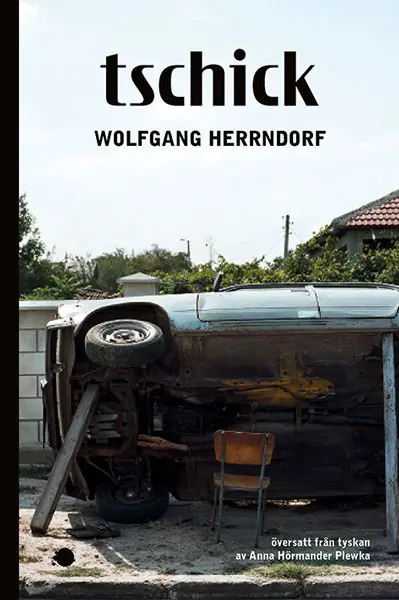 Tschick – Wolfgang Herrndorf