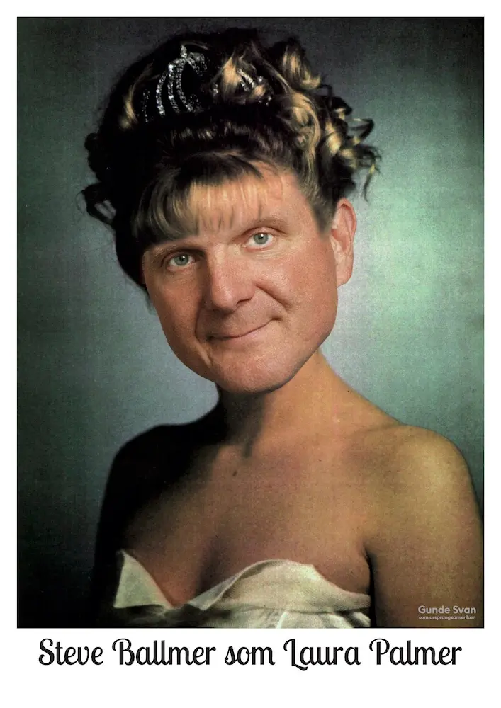 [Utförsäljning av äldre design] Steve Ballmer som Laura Palmer - A3 Poster