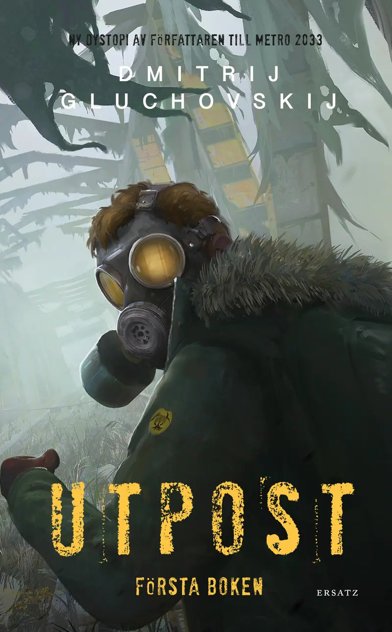 Utpost - Första boken
