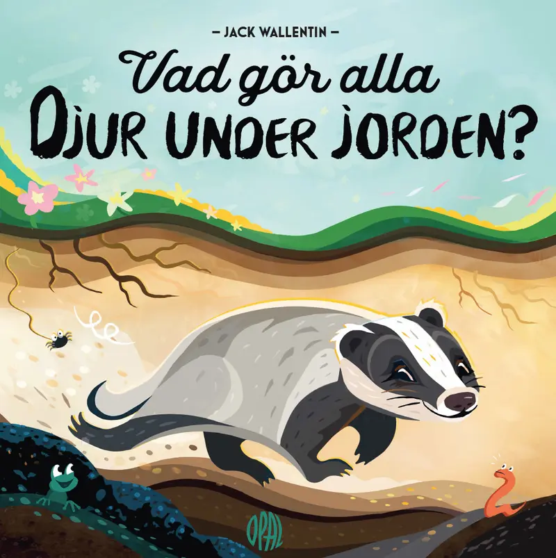 Vad gör alla djur under jorden?