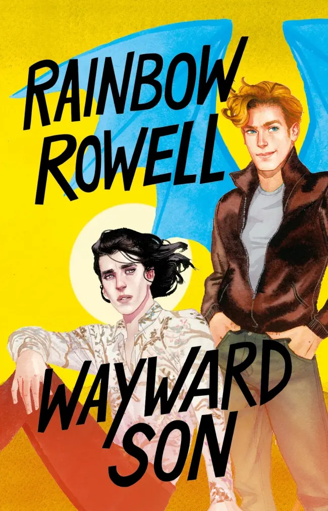 Wayward son - Rainbow Rowell (used)