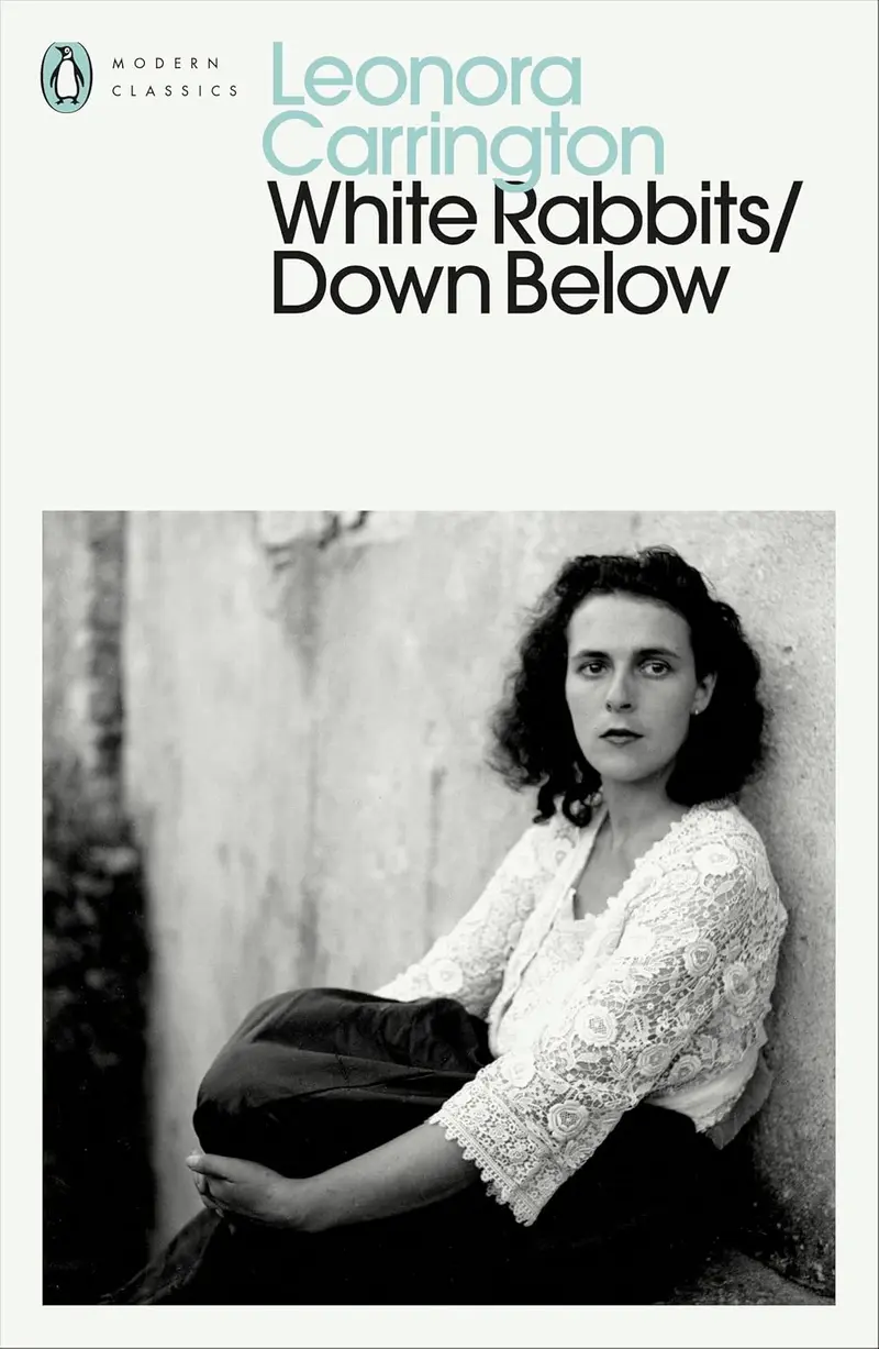 White Rabbits/Down Below by Leonora Carrington
