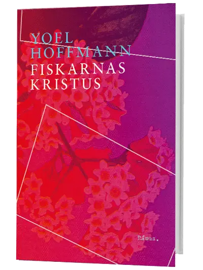 Yoel Hoffmann – FIskarnas Kristus