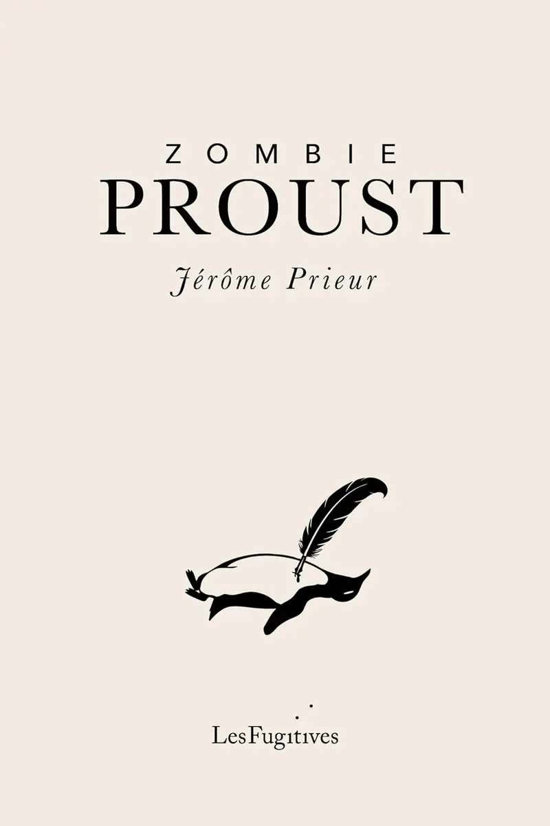 Zombie Proust by Jerome Prieur